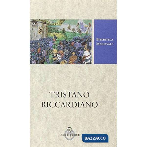Tristano riccardiano. Ediz. critica