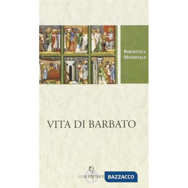Vita di Barbato. Testo latino a fronte
