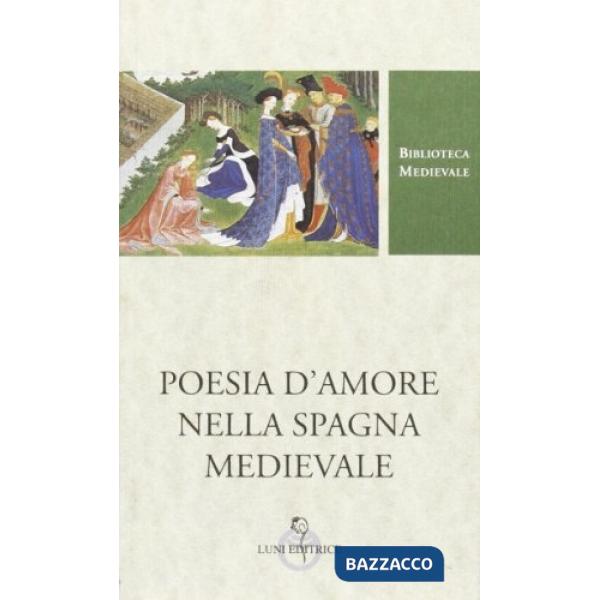 Poesie d'amore nella Spagna medievale