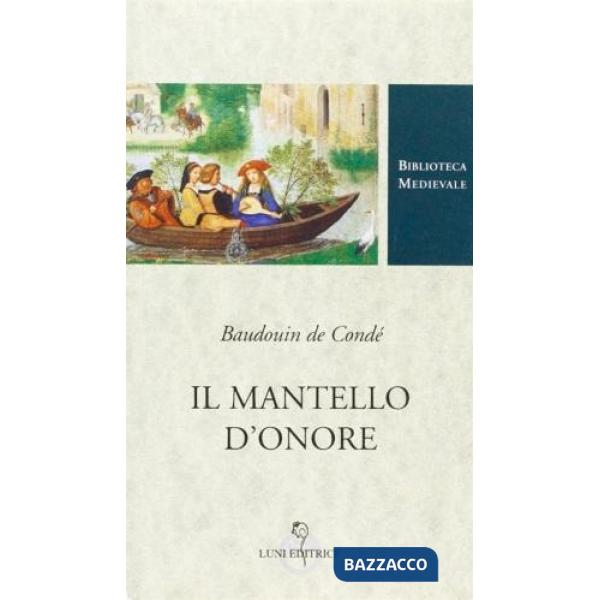 Mantello d'onore. Testo francese a fronte. Ediz. critica (Il)