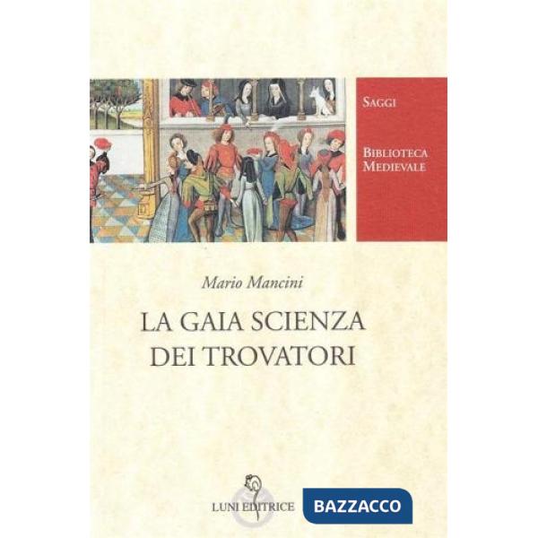Gaia scienza dei trovatori (La)
