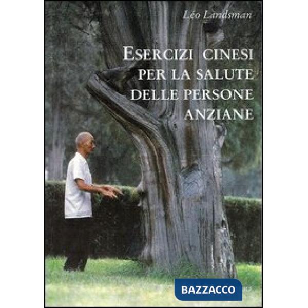 Esercizi cinesi per la salute delle persone anziane