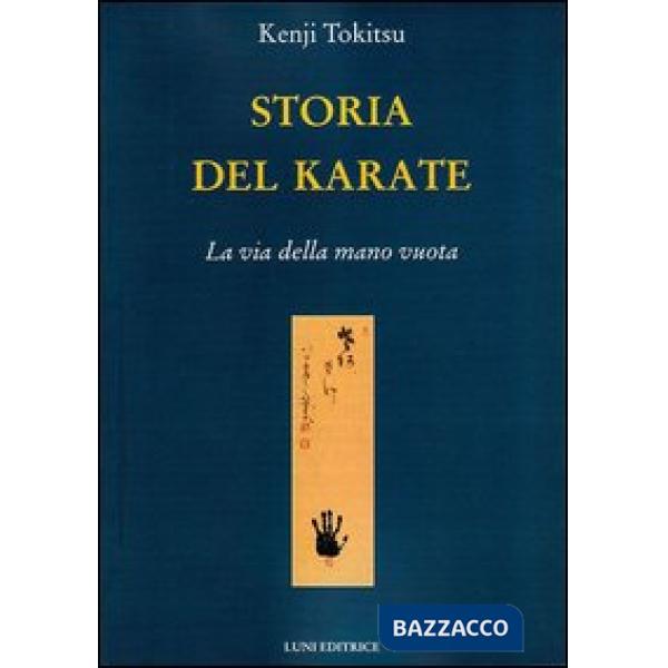 Storia del karate. La via della mano vuota