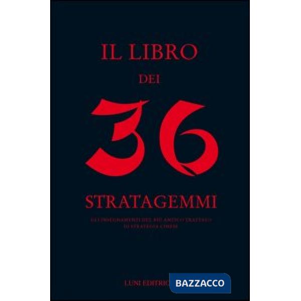 Libro dei 36 stratagemmi (Il)