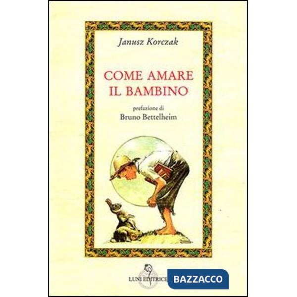 Come amare il bambino