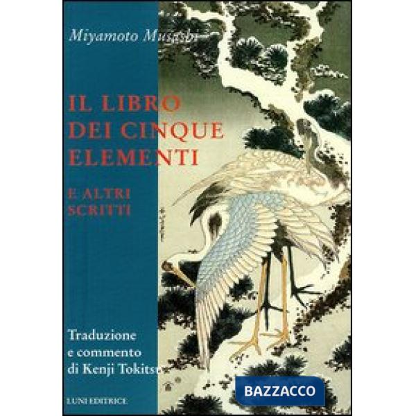 Libro dei cinque elementi e altri scritti (Il)