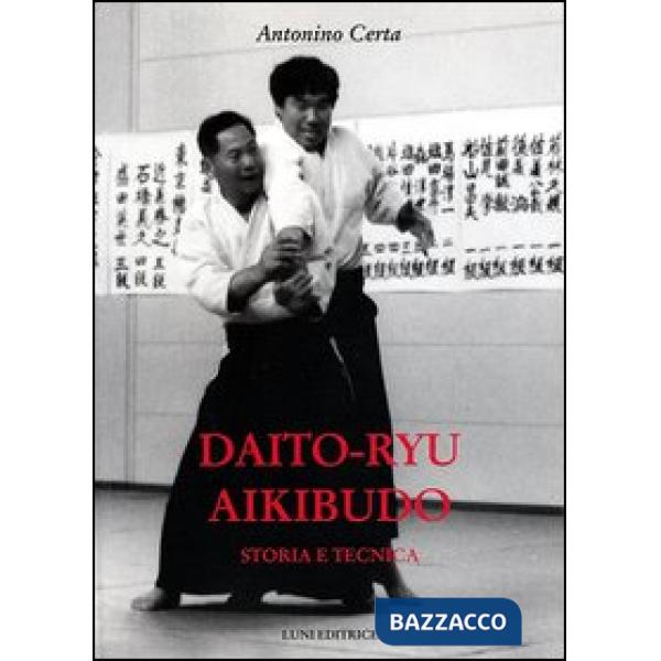 Dayto-ryu aikibudo. Storia e tecnica