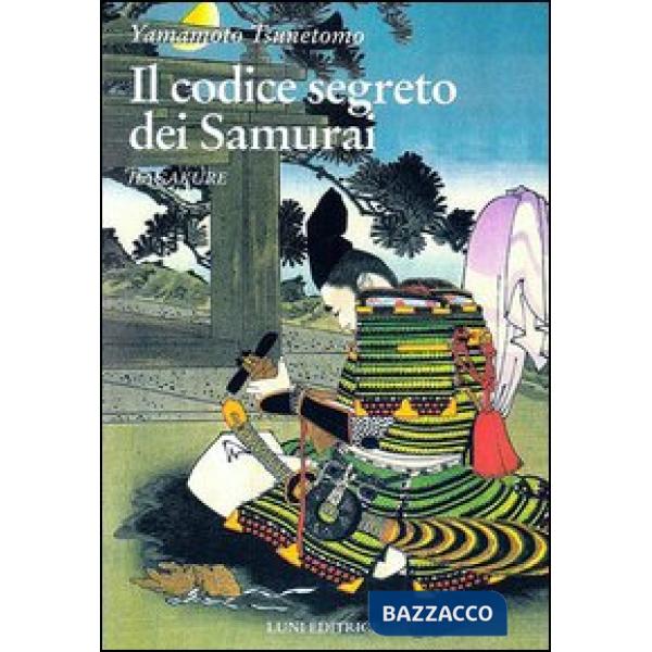 Hagakure. Il codice segreto dei samurai