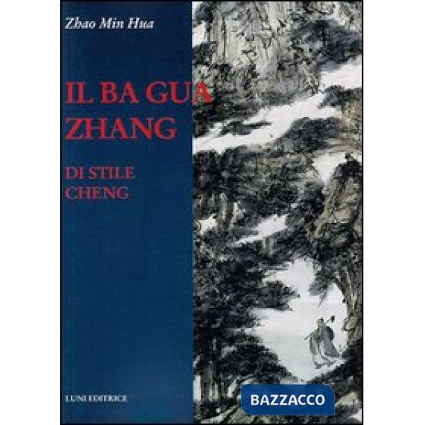 Ba Gua Zhang di stile Cheng (Il)