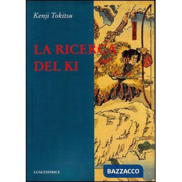 Ricerca del ki (La)