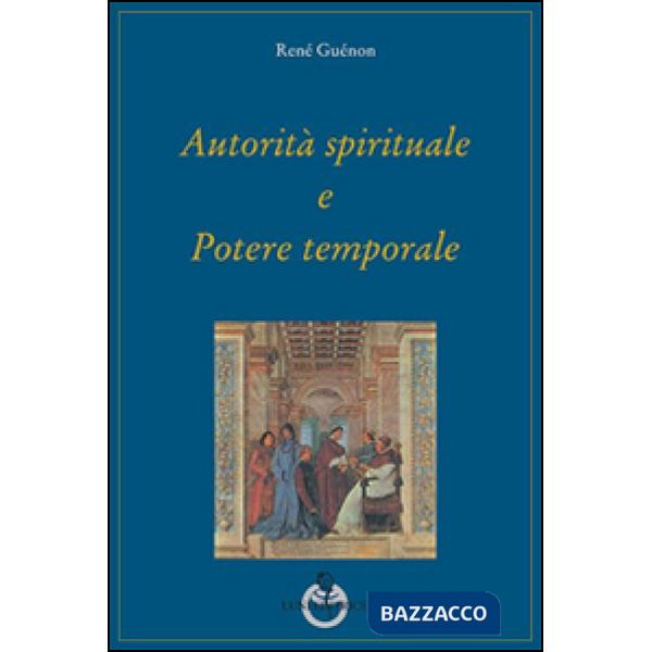 Autorità spirituale e potere temporale
