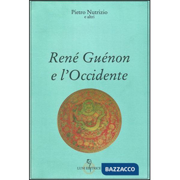 René Guénon e l'Occidente