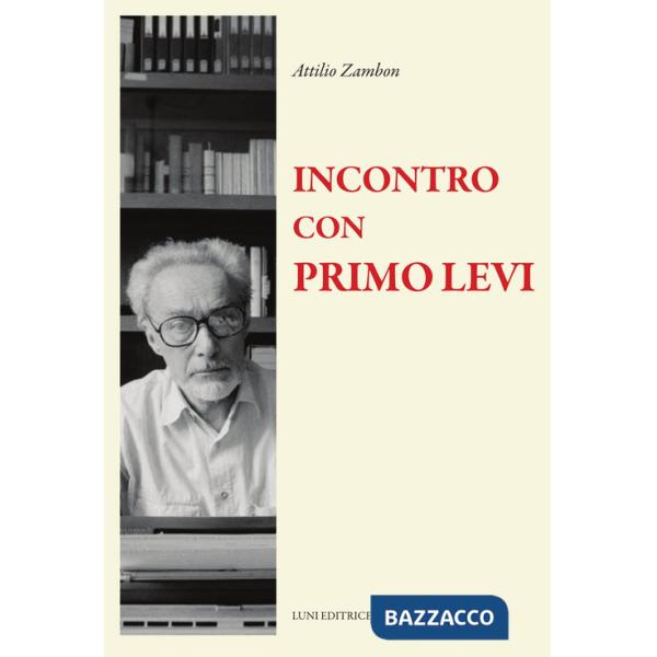 Incontro con Primo Levi