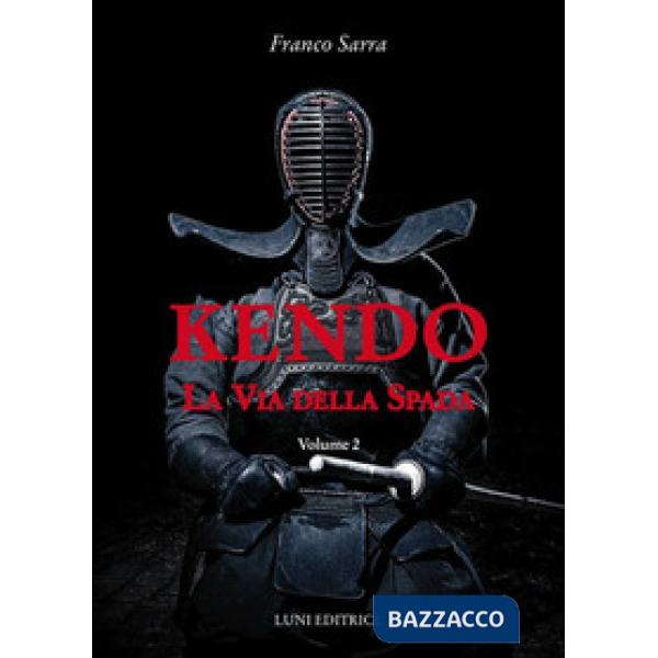 Kendo. La via della spada. Vol. 2