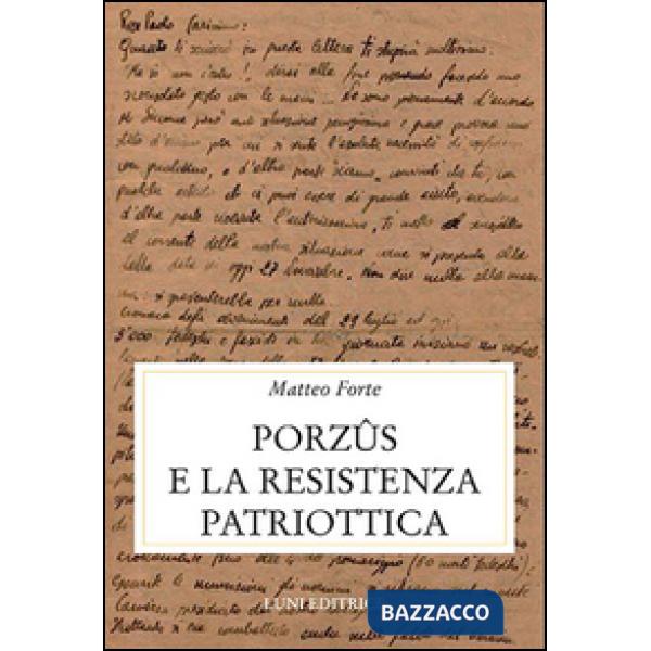 Porzus e la resistenza patriottica