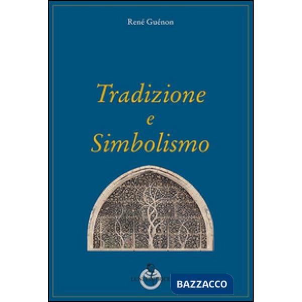 Tradizione e simbolismo