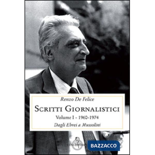 Scritti giornalistici. Vol. 1/1