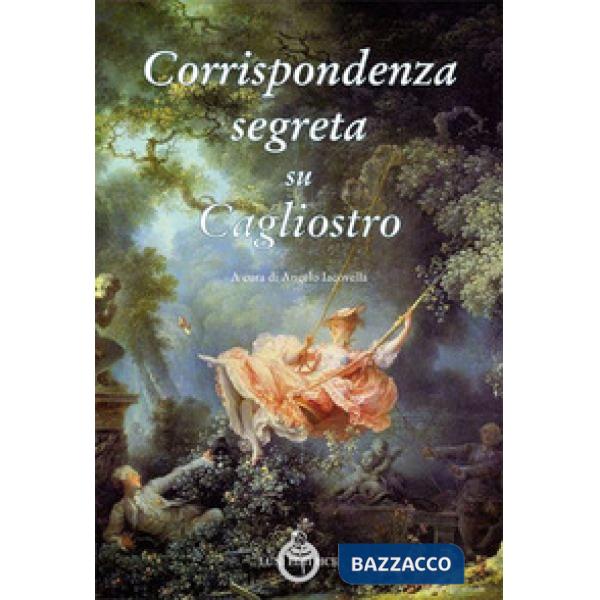 Corrispondenza segreta su Cagliostro