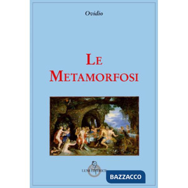 Metamorfosi (Le)