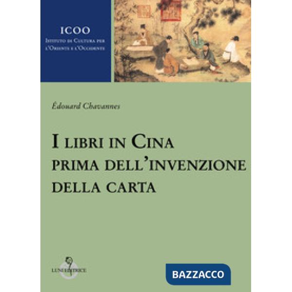 Libri in Cina prima dell'invenzione della carta (I)