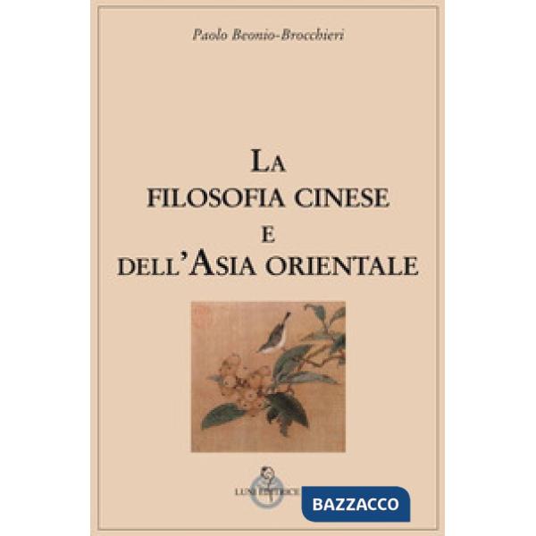 Filosofia cinese e dell'Asia orientale (La)