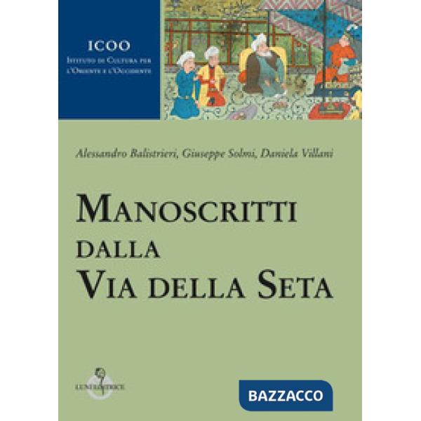 Manoscritti dalla Via della Seta