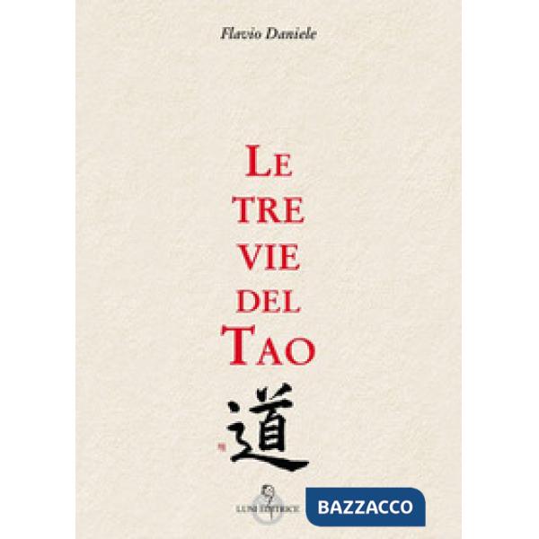 Tre vie del tao (Le)