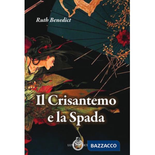 Crisantemo e la spada (Il)