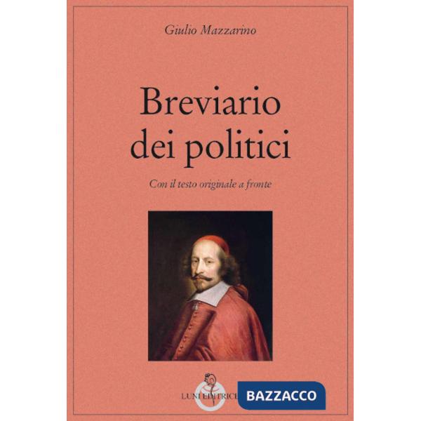 Breviario dei politici. Testo latino a fronte