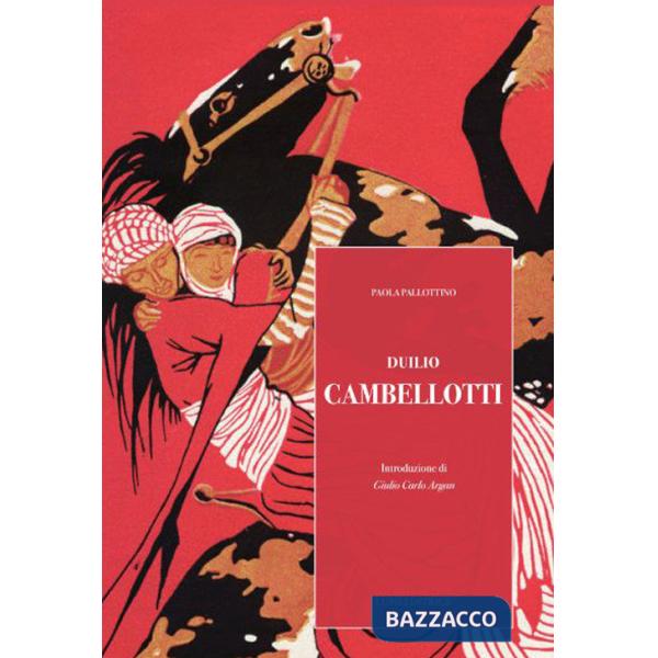 Duilio Cambellotti. Ediz. illustrata