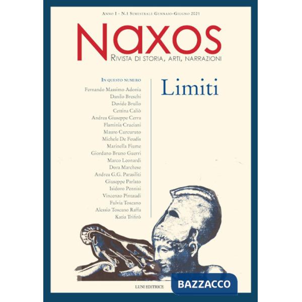 Naxos. Rivista di storia, arti, narrazioni (2021). Vol. 1: Limiti