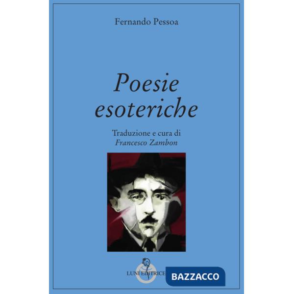 Poesie esoteriche. Testo originale a fronte