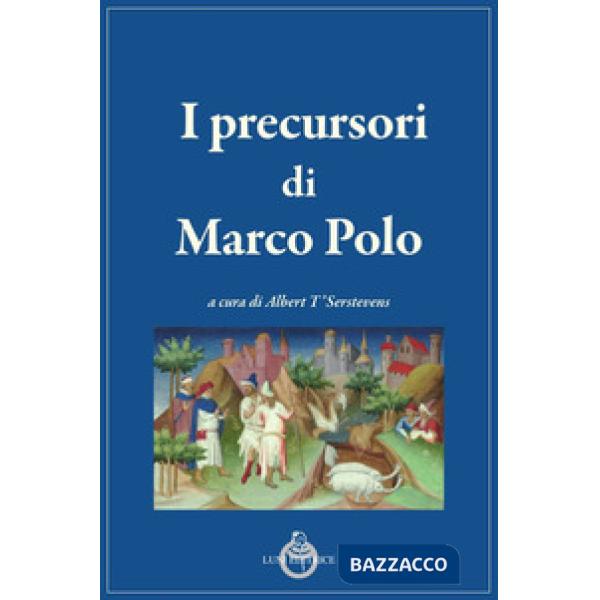 Precursori di Marco Polo (I)
