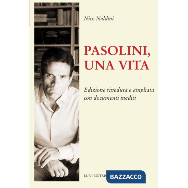 Pasolini, una vita