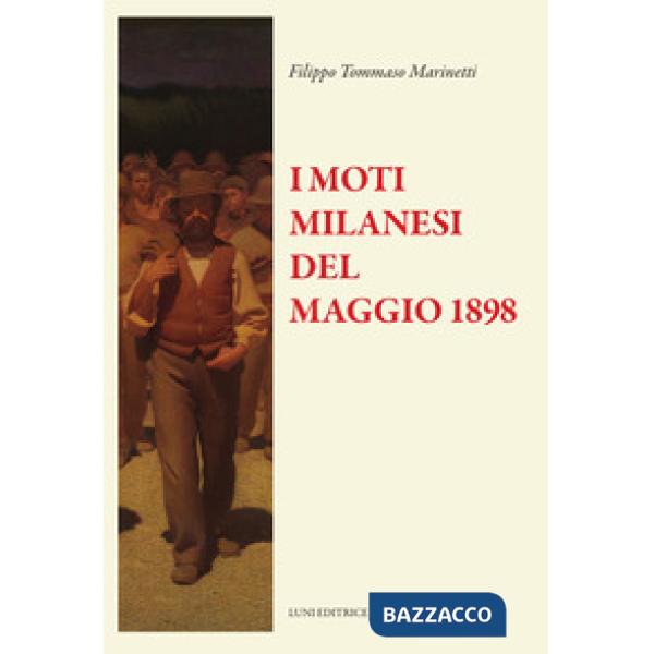 Moti di Milano del 1898. Testo francese a fronte (I)