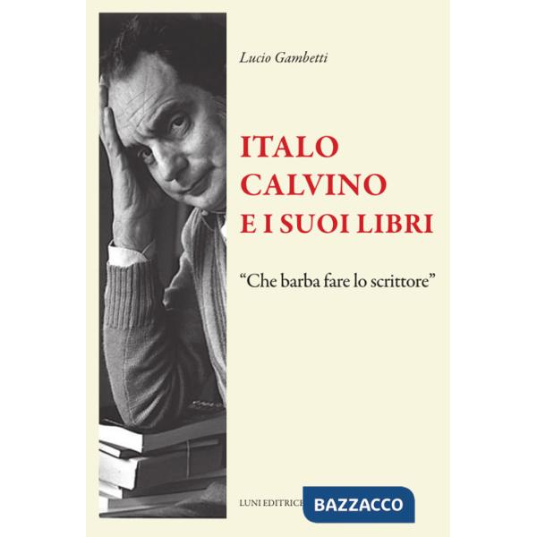 Italo Calvino e i suoi libri