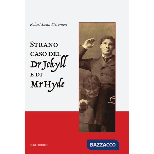 Strano caso del dottor Jekyll e del signor Hyde (Lo)