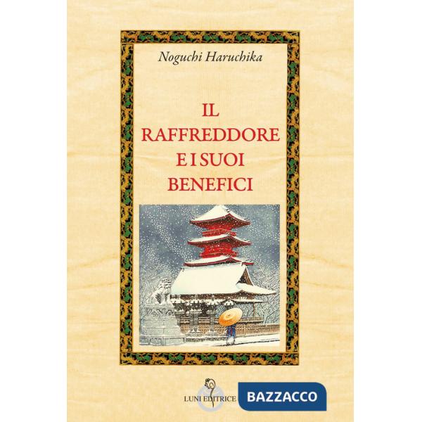Raffreddore e i suoi benefici (Il)