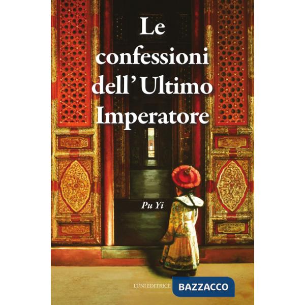 Confessioni dell'Ultimo Imperatore (Le)