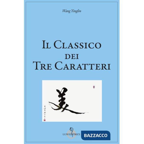 Classico dei tre caratteri (Il)