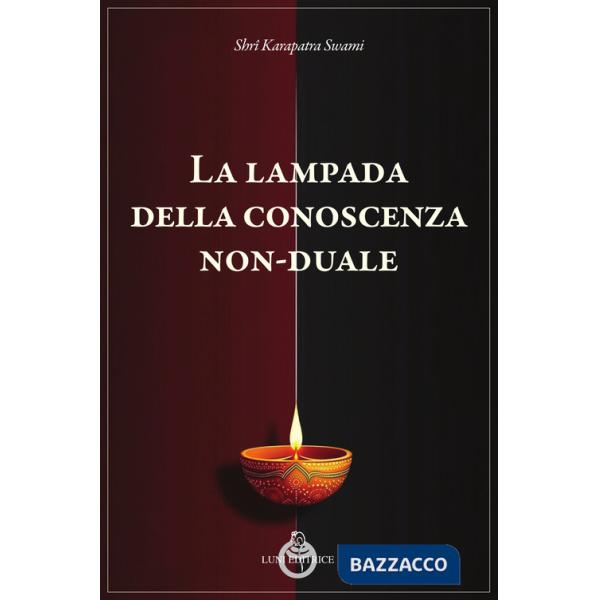 Lampada della conoscenza non-duale (La)