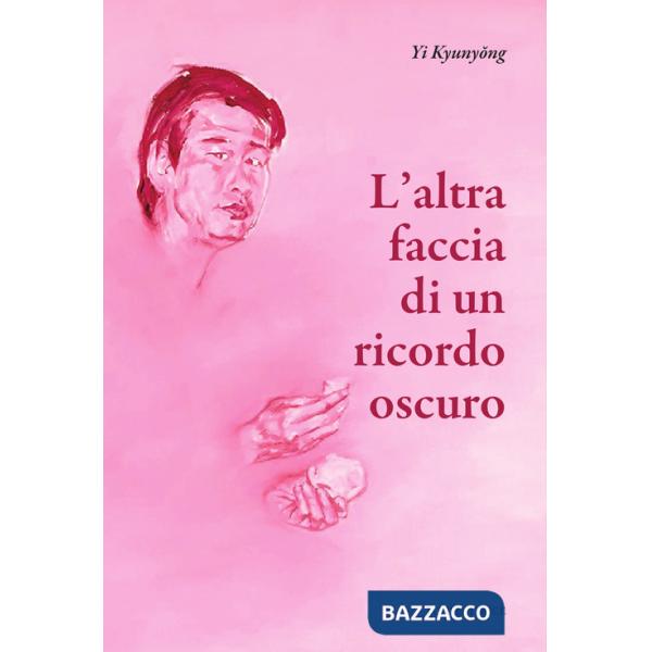 Altra faccia di un ricordo oscuro (L')