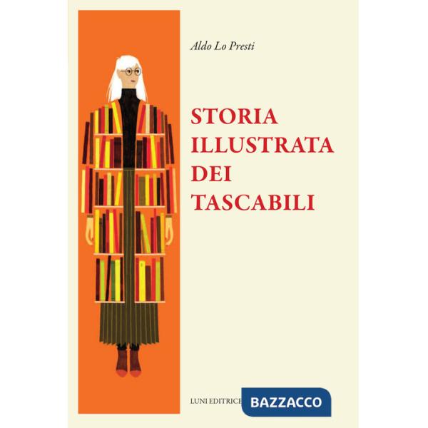 Storia illustrata dei tascabili. Ediz. illustrata