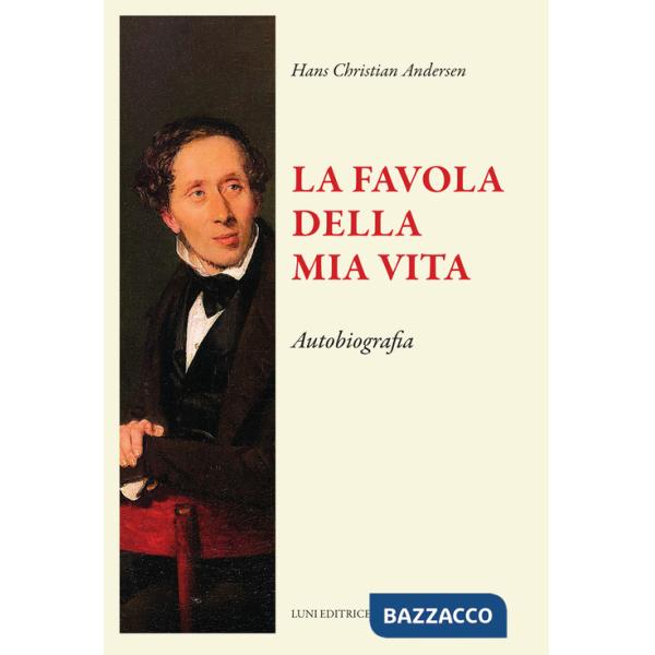 Favola della mia vita (La)