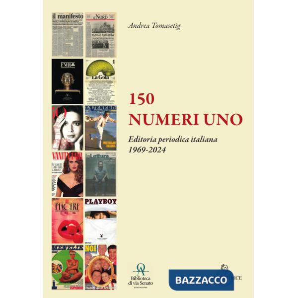 150 numeri uno. Ediz. a colori