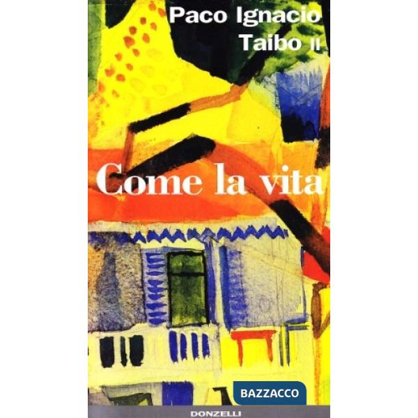 Come la vita