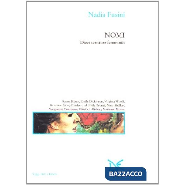 Nomi. Dieci scritture femminili