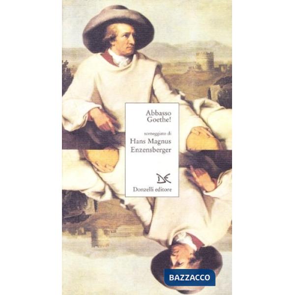 Abbasso Goethe