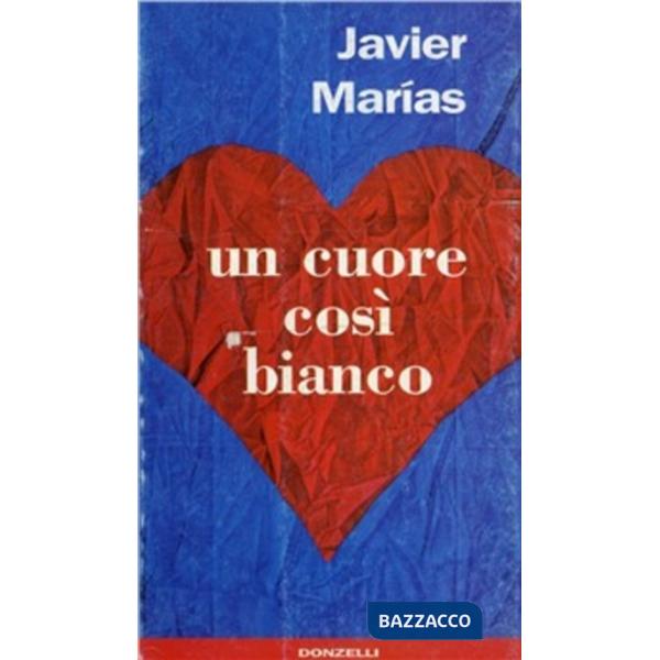 Cuore così bianco (Un)