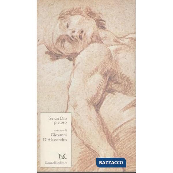 Se un Dio pietoso